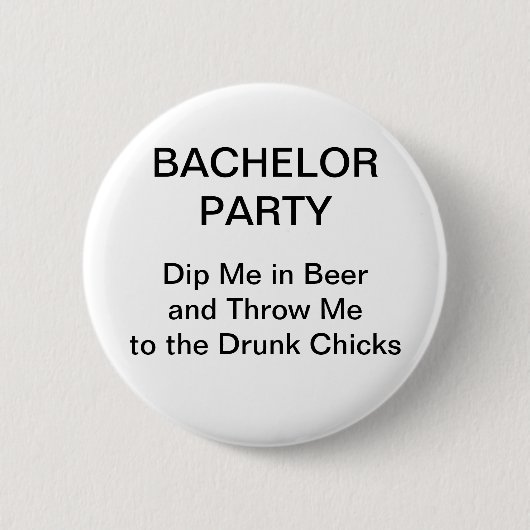 Bachelor Party dip me in beer Ronde Button 5,7 Cm (Voorkant)