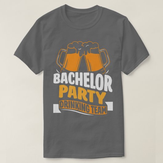 Bachelor Party Drankteam Bruid Bruidegom 106  T-shirt (Design voorkant)