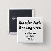 Bachelor Party Drink bemanning Vierkante Button 5,1 Cm (Voorkant /achterkant)