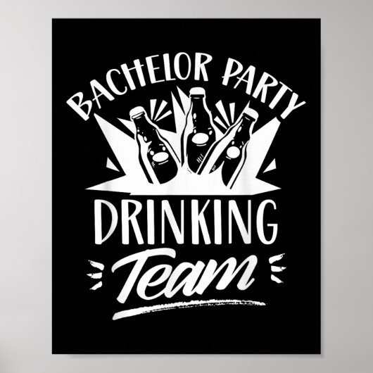 Bachelor Party Drink Team Bride Groom Poster (Voorkant)
