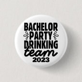 Bachelor Party Drink Team, Datum Ronde Button 3,2 Cm (Voorkant)