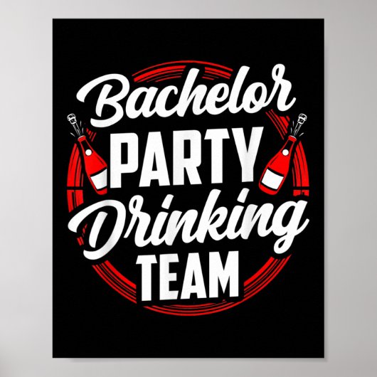 Bachelor Party Drink Team Groom Bride Poster (Voorkant)