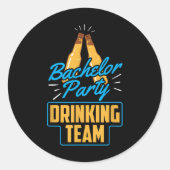 Bachelor Party Drink Team Groom Bride Ronde Sticker (Voorkant)