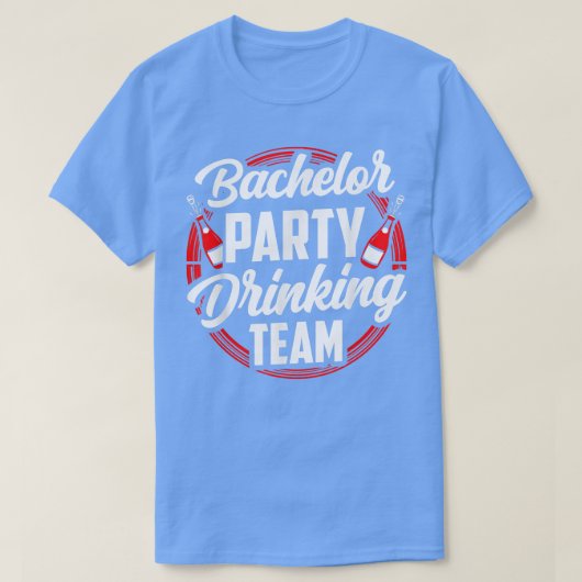 Bachelor Party Drink Team Groom Bride T-shirt (Design voorkant)