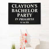Bachelor Party in Progress Banner (Insitu)
