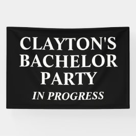Bachelor Party in Progress Banner