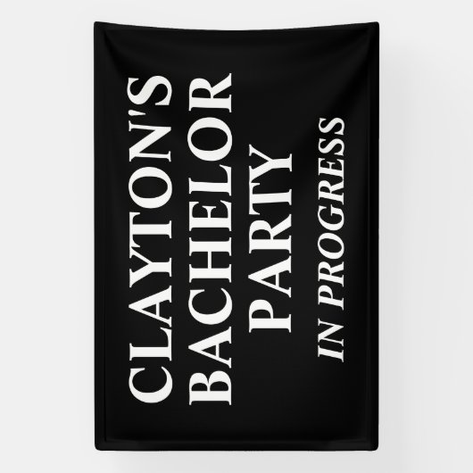 Bachelor Party in Progress Banner (Verticaal)