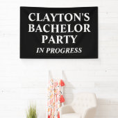 Bachelor Party in Progress Banner (Insitu)