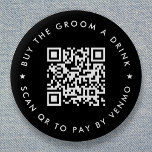 Bachelor Party koopt Groom een Drink QR code Black Ronde Button 5,7 Cm<br><div class="desc">Een eenvoudige douanegrootte "Koop de Groom een Drink"Bachelor Party QR code ronde knoopspeld in een moderne minimalistische stijl met een sterdetail. De sjabloon kan gemakkelijk met uw QR code en douanetekst worden bijgewerkt,  bijvoorbeeld aftasten QR om door Venmo te betalen. #bachelorparty #buythegroomadrink #QRcode</div>
