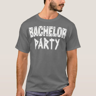 Bachelor Party Nachtdienst T-shirt