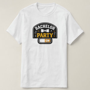 Bachelor Party On – Moderne Unisex T‑Shirt T-shirt