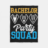 Bachelor Party Squad Bruid Team Bruidegom Fleece Deken (Voorkant)
