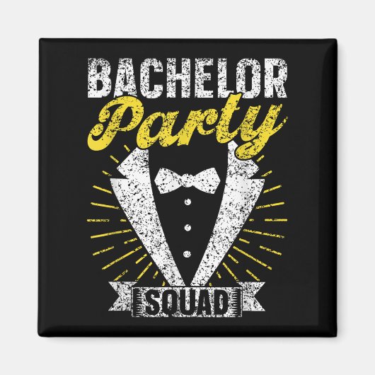 Bachelor Party Squad Groom Team Bruid Bachelor Magneet (Voorkant)