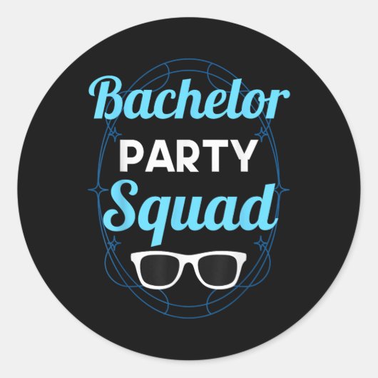 Bachelor Party Squad Team Bruid Bruidegom _2  Ronde Sticker (Voorkant)