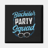 Bachelor Party Squad Team Bruid Bruidegom Magneet (Voorkant)