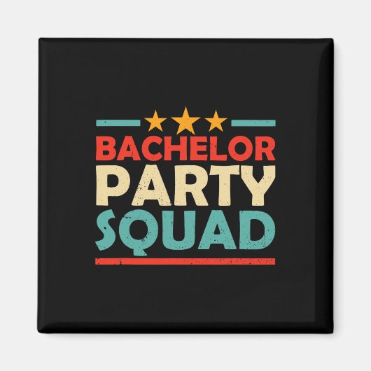 Bachelor Party Squad Team Bruid Groom 1 Magneet (Voorkant)