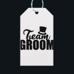 Bachelor Party Team Groom Top Hat - Cadeauidee Cadeaulabel<br><div class="desc">Uniek ontwerp voor Groomsman en Team Groom. Dit is een geweldig cadeauidee voor alle vrijgezellenfeesten en bruiloft.</div>