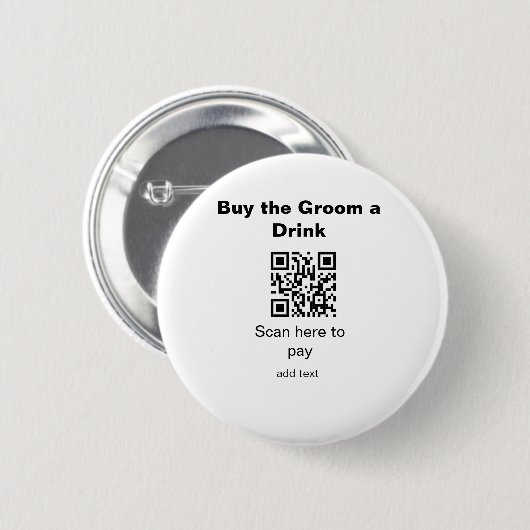 bachelor QR-scan om bruidegom een drink-bruidsjonk Ronde Button 5,7 Cm (Voorkant /achterkant)