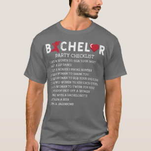 Bachelor Supplies Party Checklist Groom GroomsmenT T-shirt