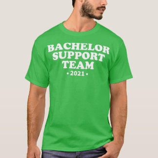 Bachelor Support Team 2021 T-shirt