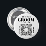 Bachelor Venmo QR code Koop de groep A Drink Ronde Button 5,7 Cm<br><div class="desc">Zorg ervoor de bruidegom niet voor één enkele drink met de grote Bachelor van de Partij van Venmo QR codeknoop moet betalen! Koop er een voor de hele bemanning! Voeg gewoon je eigen afbeelding Venmo, PayPal of Cash App QR code toe. Iedereen op de partij kan deze QR-code eenvoudig scannen...</div>