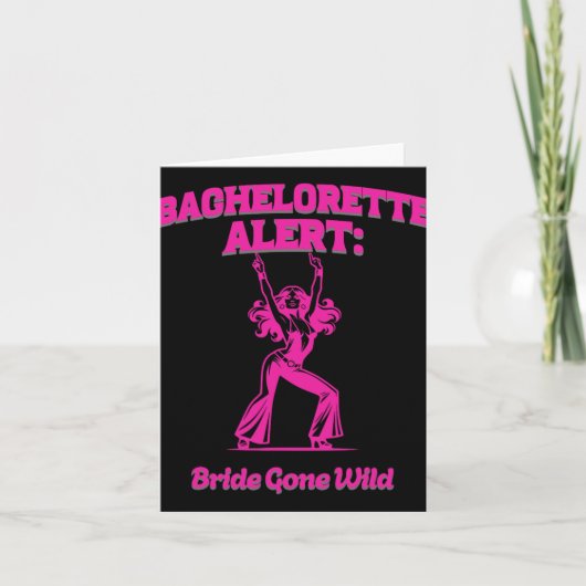 Bachelorette Alert Bride Gone Wild - Pre-wedding B Kaart (Voorkant)