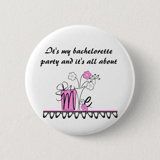 Bachelorette alles over mij ronde button 5,7 cm (Voorkant)
