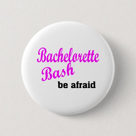 Bachelorette Basis zijn bang Ronde Button 5,7 Cm (Voorkant)