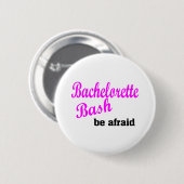 Bachelorette Basis zijn bang Ronde Button 5,7 Cm (Voorkant /achterkant)