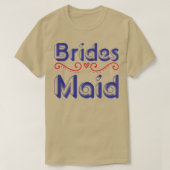 Bachelorette Bride Funny Bridesma T-shirt (Design voorkant)