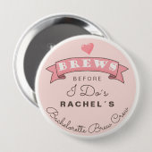 Bachelorette brouwcrew ronde button 4,0 cm (Voorkant /achterkant)