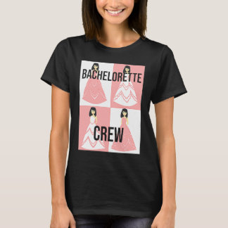 Bachelorette Crew bride evening bechlorette party  T-shirt