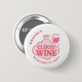 Bachelorette feest op wijn bruid ronde button 5,7 cm (Voorkant /achterkant)
