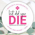 Bachelorette Hangover werd gepersonaliseerd, maar  Ronde Sticker<br><div class="desc">Maar ben je gestorven? Hangover Relief Kit. Deze leuke bachelorette gunt stickers zijn perfect om je eigen kits te maken voor je gasten, essentieel als je van plan bent een meisjes weekend weg te hebben. Bezoek ons collectie voor bachelorette gunsten, huwelijksgunsten, en hangoveruitrusting gunsten en bruiloft keepsakes. Personaliseer met naam...</div>