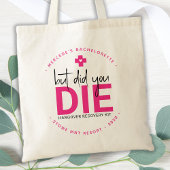 Bachelorette Hangover werd gepersonaliseerd, maar  Tote Bag