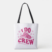 Bachelorette "I do crew" Tote Bag (Achterkant)
