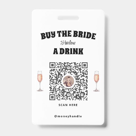Bachelorette Koop de Bruid een Drankje QR-Code Bad Badge (Voorzijde)
