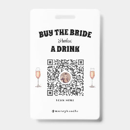 Bachelorette Koop de Bruid een Drankje QR-Code Bad Badge