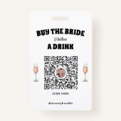 Bachelorette Koop de bruid een Drink QR-code badge (Voorkant)