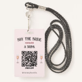 Bachelorette Koop The Bride A Drink QR-code Badge (Achterkant met draagriem)