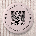 Bachelorette koopt de bride een Drink | QR-code Ro Ronde Button 5,7 Cm<br><div class="desc">Een simpele maatspoelroze "Koop de Bride een Drink" Bachelorette Party QR code ronde knoppen in een moderne minimalistische stijl met een schattig hartdetail. De sjabloon kan gemakkelijk met uw QR code en douanetekst worden bijgewerkt,  bijvoorbeeld aftasten QR om door Venmo te betalen. #bachelorette #buythebrideadrink #QRcode</div>