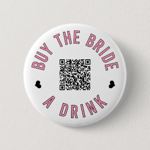Bachelorette koopt de bride een Drink van Venmo QR Ronde Button 5,7 Cm