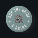 Bachelorette koopt de bride een Drink Venmo QR Cod Ronde Button 5,7 Cm<br><div class="desc">Heb iedereen bij het bacheloretfeestje deze knopen uit draag en de drink van de bruid de hele nacht vrij laat!</div>