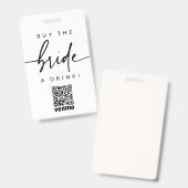 Bachelorette Laat de Bruid Eén Drinken QR Code Bad Badge (Voor- en achterkant)