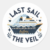 Bachelorette Matching Cruise Squad Laatste Sail Vo Ronde Sticker (Voorkant)