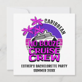 Bachelorette NO BOOZE CRUISE CREW Bestemming Kaart