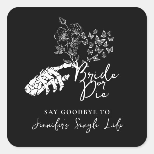 Bachelorette Party Bride or Die Gothic Floral Vierkante Sticker (Voorkant)