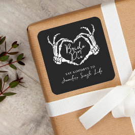 Bachelorette Party Bride or Die Skeleton Heart Vierkante Sticker