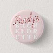 Bachelorette Party - Brody Ronde Button 3,2 Cm (Voorkant)