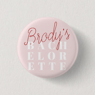 Bachelorette Party - Brody Ronde Button 3,2 Cm